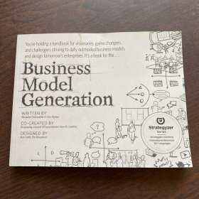 Business Model Generation：A Handbook for Visionaries, Game Changers, and Challengers  正版现货 实物拍摄 当天发货 品相如图