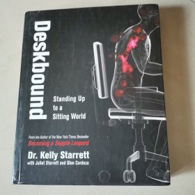 Deskbound Standing Up to a Sitting World