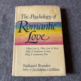 The psychology of romantic love 恋爱心理学 爱情心理学 精装 英文原版