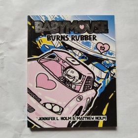 英文原版 Babymouse #12: Burns Rubber 老鼠宝宝系列12：橡胶燃烧 漫画小说 英文版