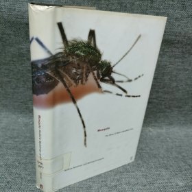 Mosquito:The Story of Man's Deadliest Foe