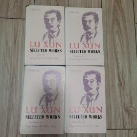 鲁迅选集 LU XUN SELECTED WORKS（ⅠⅡⅢⅣ全四册）【英文版，精装四册全】