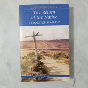 The Return of the Native(Wordsworth Classics)还乡