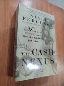 The Cash Nexus MONEY AND POWER IN THE MODERN ,1700-2000