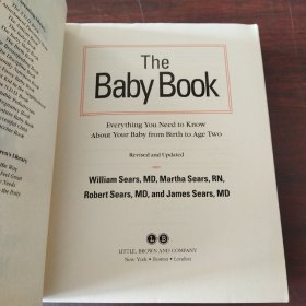 The Baby Book, Revised Edition：Everything You Need to Know About Your Baby from Birth to Age Two