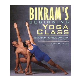 Bikram's Beginning Yoga Class 比克拉姆瑜伽课 修订更新版 瑜伽大师Bikram Choudhury