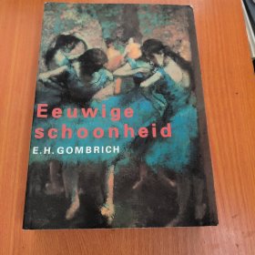 Eeuwige schoonheid, E.H. Gombrich