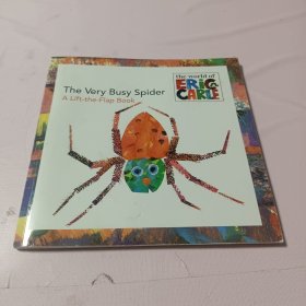 The Very Busy Spider: A Lift-the-Flap Book (The World of Eric Carle)非常忙的蜘蛛 英文原版