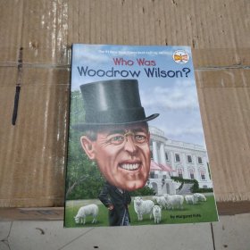 Who Was Woodrow Wilson?