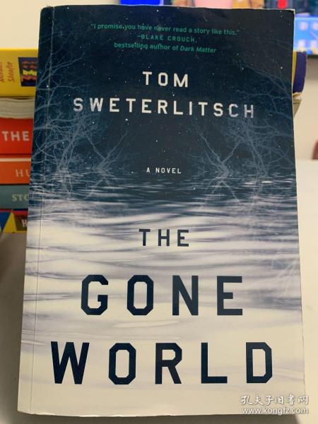 THE  GONE  WORLD  
TOM SWETERLITSCH
