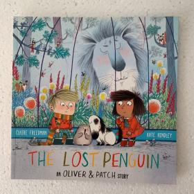 The Lost Penguin: An Oliver and Patch Story迷失的企鹅