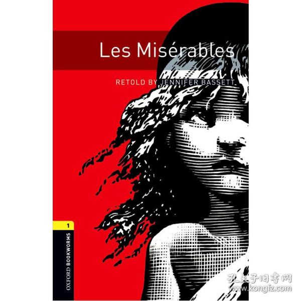 OxfordBookwormsLibrary:Level1:LesMiserables1级：悲惨世界(英文原版)