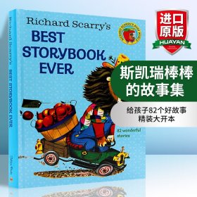 Richard Scarry's Best Storybook Ever!斯凯瑞：最棒的故事集 英文原版