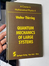 现货  英文版 A Course in Mathematical Physics, Vol. 4 ：Quantum Mechanics of Large Systems