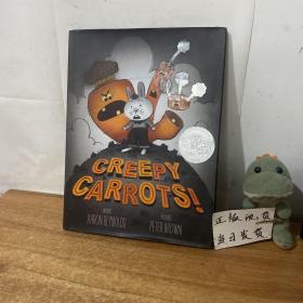 Creepy Carrots! [Hardcover] 可怕的胡萝卜(2013年凯迪克银奖，精装)