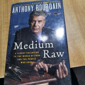 Medium Raw：A Bloody Valentine to the World of Food and the People Who Cook