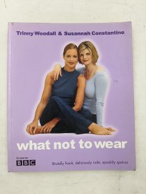 What Not to Wear