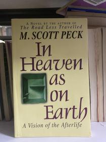M.SCOTT PECK In Heaven as on Earth