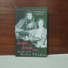 Double Drink Story : My Life With Dylan Thomas【英文原版，附多張照片】