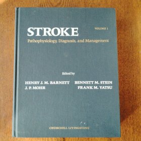 VOLUME 1 STROKE Pathophysiology, Diagnosis, and Management