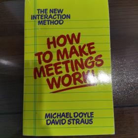 How to Make Meetings Work!