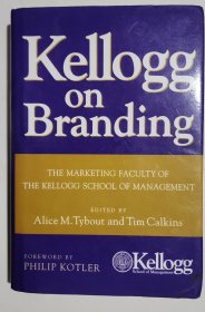 Kellogg on Branding：The Marketing Faculty of The Kellogg School of Management