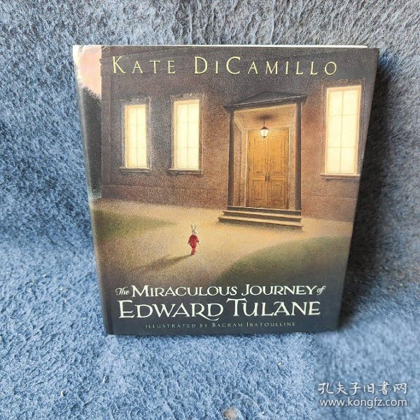 The Miraculous Journey of Edward Tulane  爱德华的奇妙之旅  