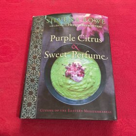 Purple Citrus & Sweet Perfume: Food of the Eastern Mediterranean