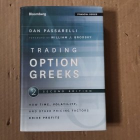 Trading Options Greeks[期权敏感性指标交易，第2版：时间、波动性和其它定价因素如何推动利润]
