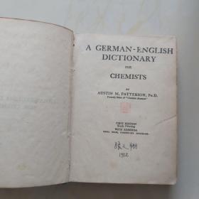 A GERMAN-ENGLISH  DICTIONARY FOR CHEMISTS  德英词典 用于 化学家