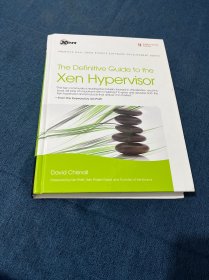 The Definitive Guide to the Xen Hypervisor