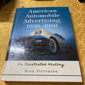 American Automobile Advertising, 1930-1980: An I