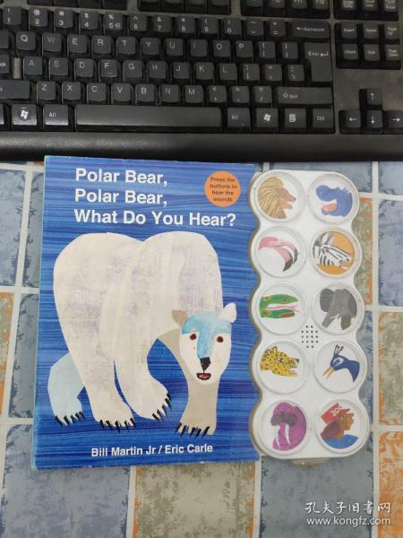 Polar Bear, Polar Bear What Do You Hear? Sound Book [Board book] 北极熊，北极熊，你听到了什么？