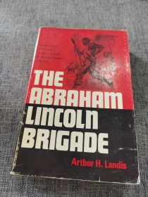 THE ABRAHAM LINCOLN BRIGADE