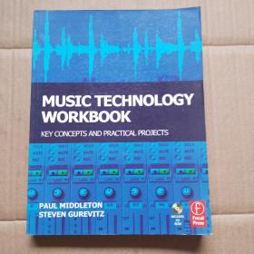 Music Technology Workbook: Key concepts and practical projects, 1st Edition《音乐技术工作手册: 核心概念和实践项目》, 含1CD