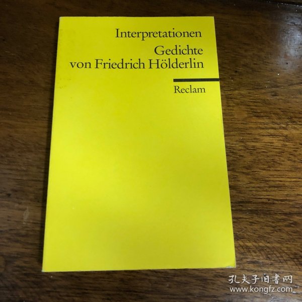 荷尔德林诗的阐释 .  Interpretationen: Gedichte von Friedrich Hölderlin