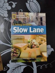 NATIONAL GEOGRAPHIC:Living in the Slow  Lane 国家地理：慢车道生活