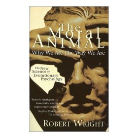 The Moral Animal 道德动物 我们为何如此思考如此选择