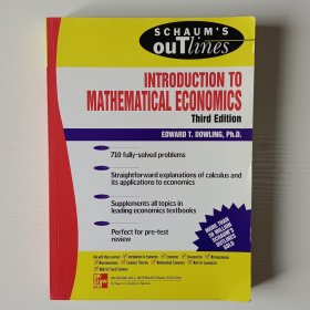 Schaum's Outline of Introduction to Mathematical Economics, 3rd Edition 数理经济学引论（第三版） by Edward T. Dowling