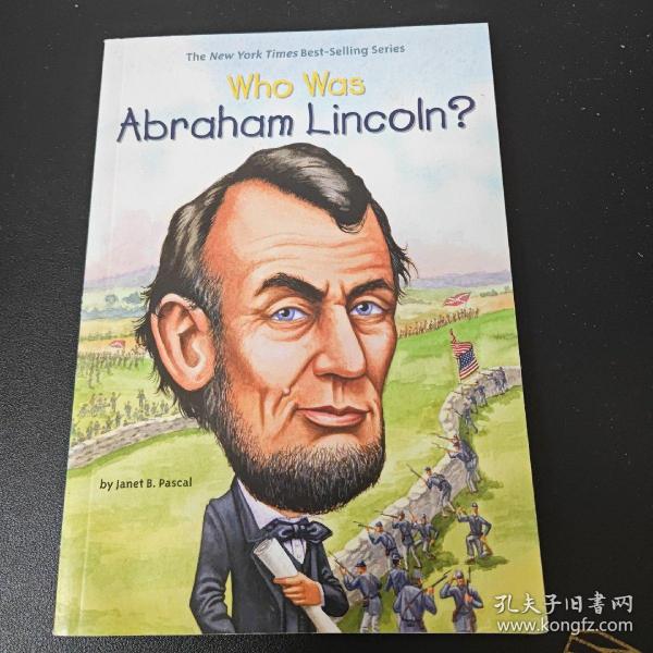 Who Was Abraham Lincoln?