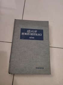 ATLAS OF HUMAN HISTOLOGY阿特拉斯的人类组织学