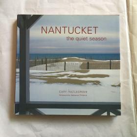 NANTUCKET THE QUIET SEASON   精装