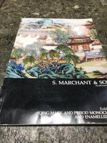 S Marchant & Son 马钱特父子 1981 Exhibition of Qing Mark and Period Monochromes and Enamelled Wares 展览图录