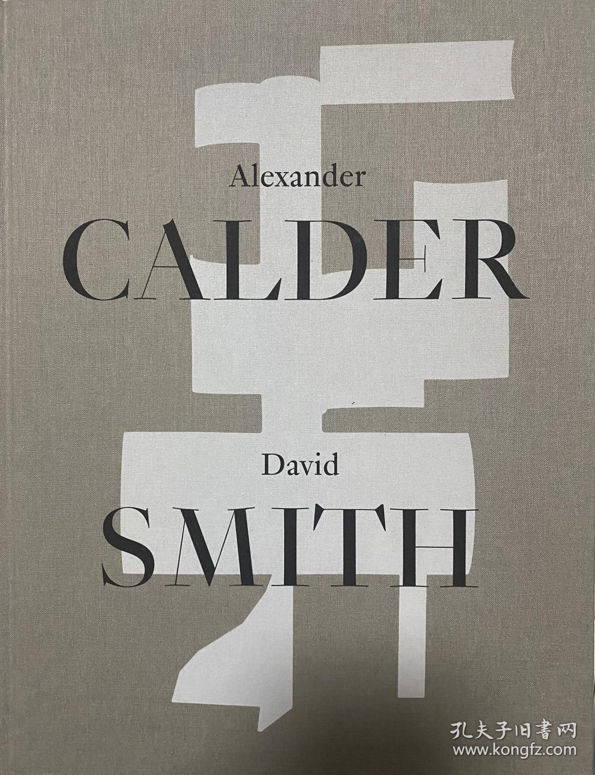 Alexander Calder/ David Smith