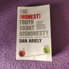 The (Honest) Truth About Dishonesty: How We Lie to Everyone?