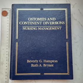 Ostomies and Continent Diversions Nursing Management