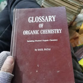 GLOSSARY OF的词汇表ORGANIC CHEMISTRY有机化学外语49-50