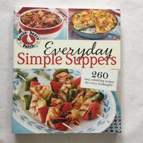 Gooseberry Patch Everyday Simple Suppers: 260 easy, satisfying recipes for every weeknight! 英文食谱 菜谱