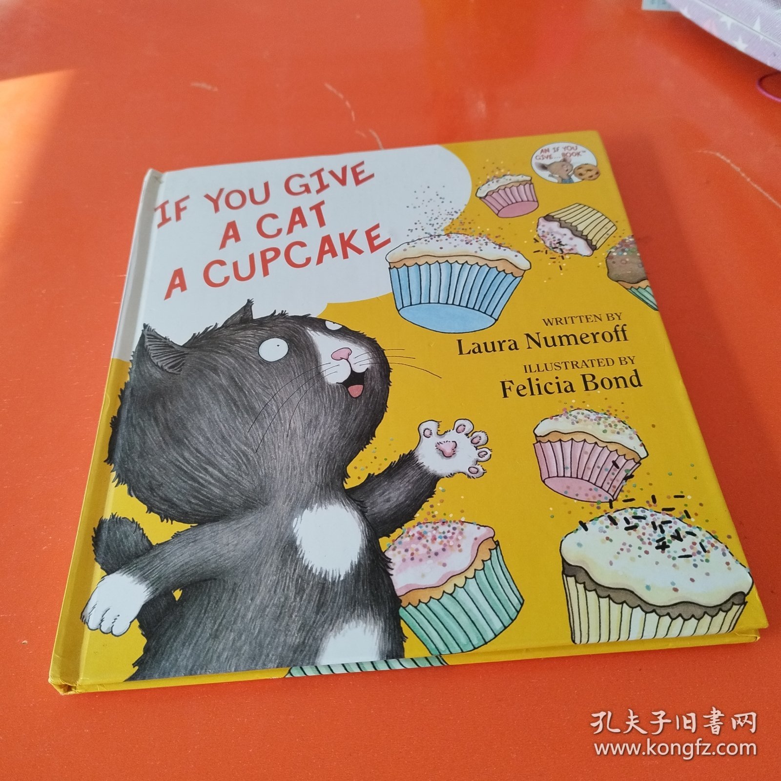 If You Give…系列：If You Give a Cat a Cupcake 要是你给猫吃杯子蛋糕(精装)