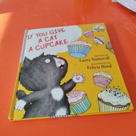 If You Give…系列：If You Give a Cat a Cupcake 要是你给猫吃杯子蛋糕(精装)